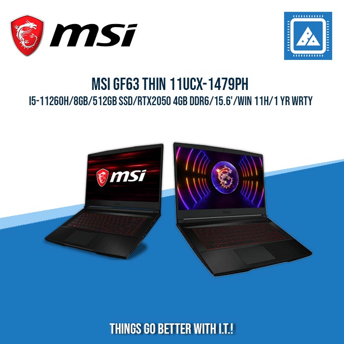 MSI GF63 THIN 11UCX-1479PH i5-11260H/8GB/512GB SSD/RTX2050 4GB DDR6 | BEST FOR GAMING AND AUTOCAD LAPTOP MSI GF63 THIN 11UCX-1479PH i5-11260H/8GB/512GB SSD/RTX2050 4GB DDR6 | BEST FOR GAMING AND AUTOCAD LAPTOP